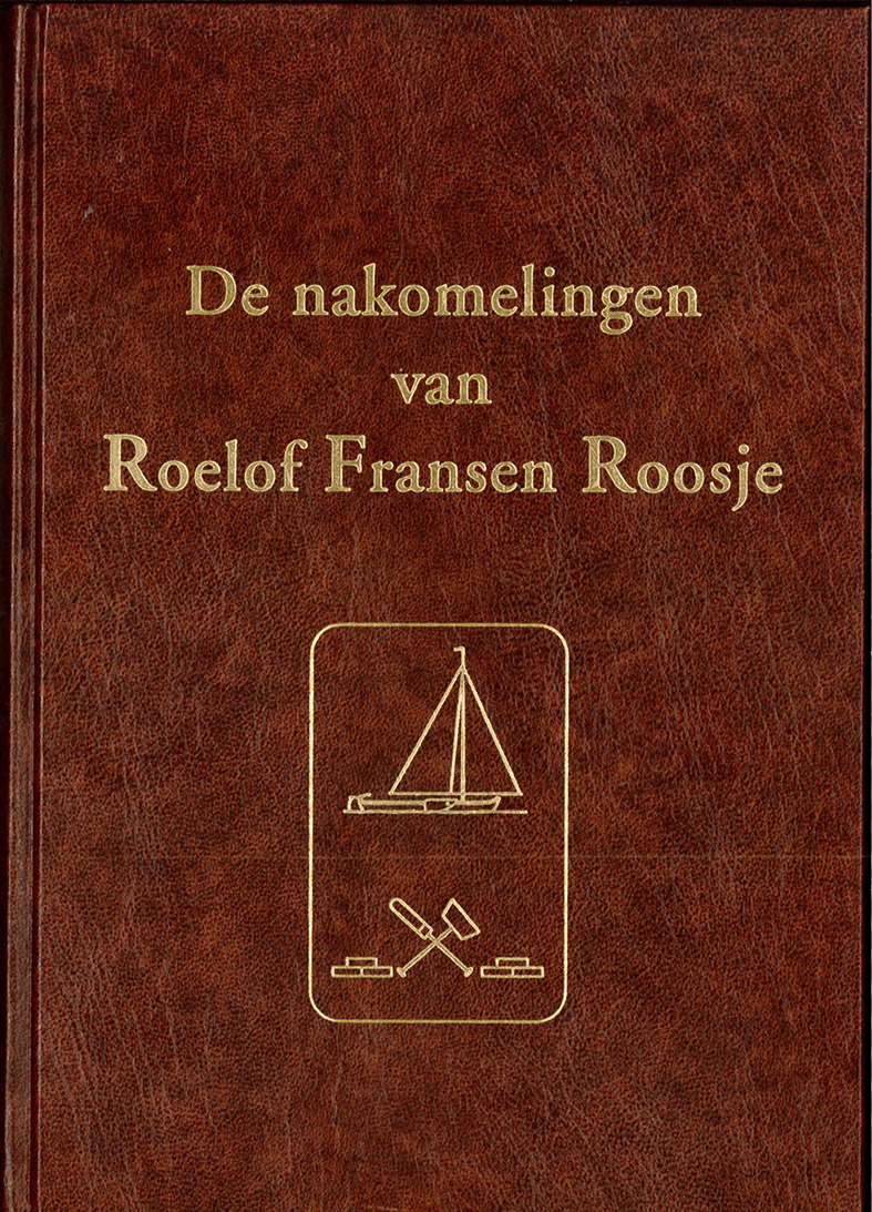 ROSIEN - Roelof Fransen Roosje, 3e druk + supplement