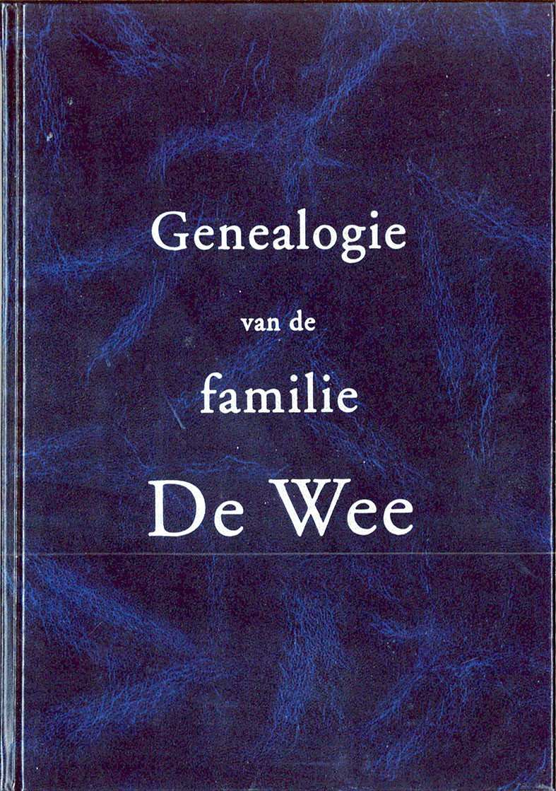 WEE - Genealogie van de familie De Wee