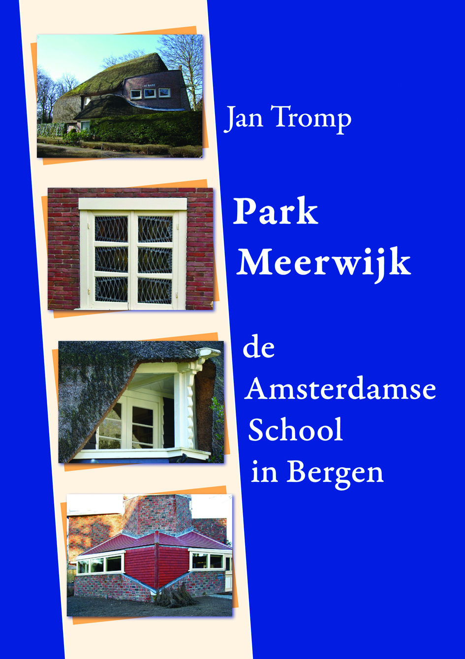 Plan Meerwijk, de Amsterdamse School in Bergen